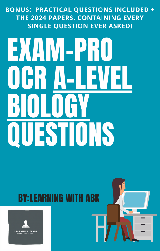 QUESTION BANK - OCR A-LEVEL BIOLOGY INCLUDING the 2025 papers