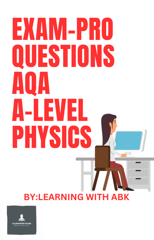 ExamPro AQA A-Level Physics Questions + 2025 Papers – Learning with BK