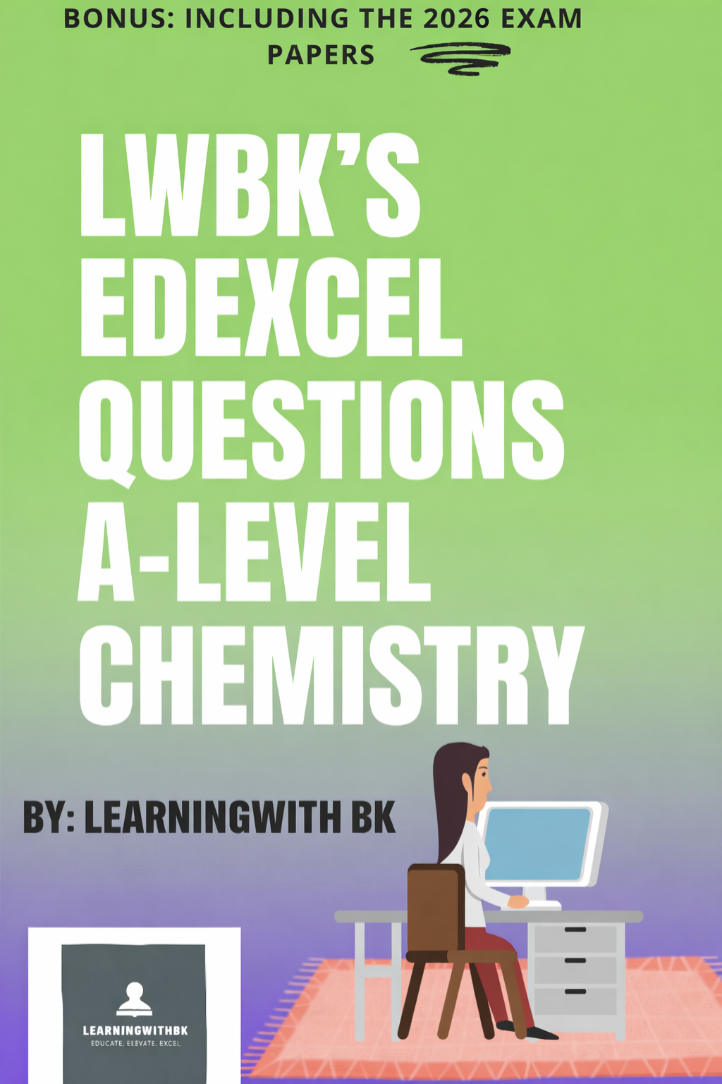 EXAM QUESTION BANKS - EDEXCEL A-LEVEL CHEMISTRY + 2026 PAPERS