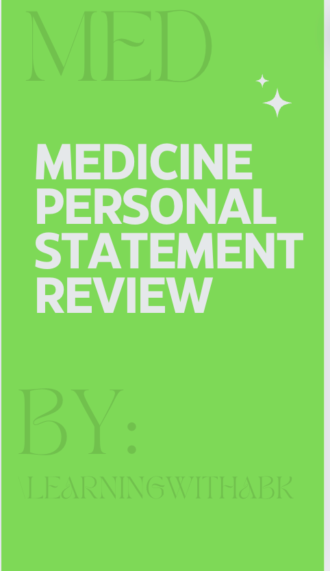 Personal statement review - Medicine