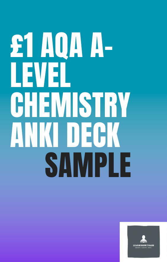 SAMPLE: AQA A-level Chemistry A* Anki cards – Learning with BK